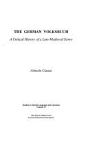 Cover of: The German Volksbuch: a critical history of a late-medieval genre
