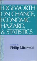 Edgeworth on chance, economic hazard, and statistics by Edgeworth, Francis Ysidro