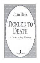 Tickled to death by Joan Hess, Joan Hess