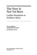 Cover of: The new is not yet born by Thomas Ohlson