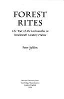 Cover of: Forest rites: the War of the Demoiselles in nineteenth-century France