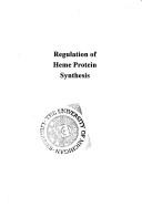 Regulation of heme protein synthesis