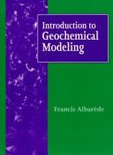 Introduction to geochemical modeling by Francis Albarède