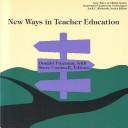 Cover of: New ways in teacher education