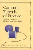 Cover of: Common Threads of Practice by Katharine Samway