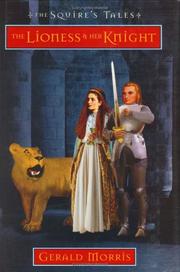 Cover of: The lioness & her knight by Gerald Morris