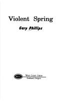 Violent spring by Gary Phillips