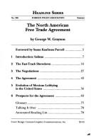 Cover of: The North American Free Trade Agreement by George W. Grayson