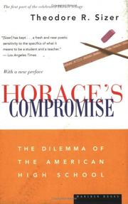 Cover of: Horace's compromise by Theodore R. Sizer