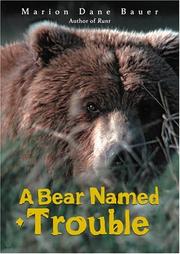 Cover of: A bear named Trouble