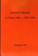 Cover of: Johannes Klenkok: a friar's life, c. 1310-1374