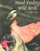 Cover of: Hand-feeding wild birds