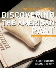 Cover of: Discovering the American Past | William Bruce Wheeler