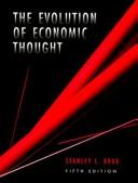 Cover of: The evolution of economic thought. by Stanley L. Brue