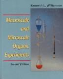 Cover of: Macroscale and microscale organic experiments by Kenneth L. Williamson