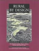 Rural by design by Randall Arendt
