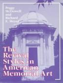 Cover of: The revival styles in American memorial art