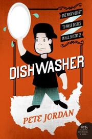 Cover of: Dishwasher: One Man's Quest to Wash Dishes in All Fifty States (P.S.)