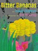Cover of: Bitter bananas by Isaac Olaleye