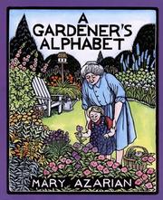 Cover of: A Gardener's Alphabet by Mary Azarian