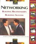 Cover of: Networking: building relationships, building success