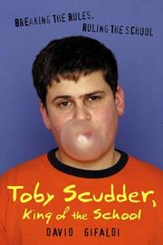 Cover of: Toby Scudder, King of the School