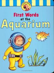 Cover of: Curious George's First Words at the Aquarium