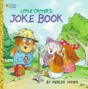 Little Critter's joke book by Mercer Mayer