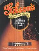 Gibson's fabulous flat-top guitars by Eldon Whitford