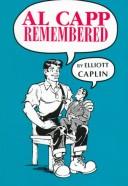 Al Capp remembered by Elliot Caplin