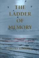 Cover of: The ladder of memory by David Koenig