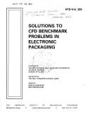 Cover of Solutions to CFD benchmark problems in electronic packaging