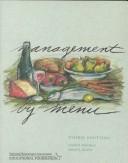 Cover of: Management by menu by Lendal Henry Kotschevar
