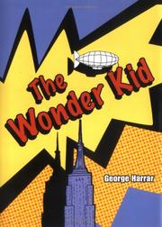 Cover of: The wonder kid by George Harrar