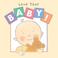 Cover of: Love that baby