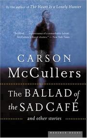 Cover of: The ballad of the sad café and other stories by Carson McCullers