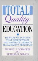 Cover of: Total quality education | Michael J. Schmoker