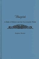 Cover of: Blueprint: a study of Diderot and the Encyclopédie plates