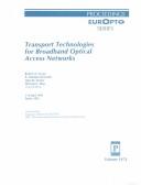 Cover of: Transport technologies for broadband optical access networks: 1-8 April 1993, Berlin, FRG