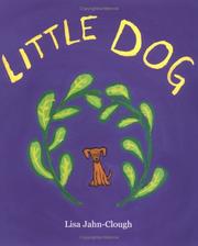 Cover of: Little Dog | Lisa Jahn-Clough