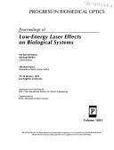 Cover of: Proceedings of low-energy laser effects on biological systems: 19-20 January 1993, Los Angeles, California