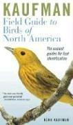 Cover of: Kaufman Field Guide to Birds of North America by Kenn Kaufman