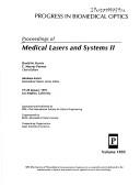 Cover of: Proceedings of medical lasers and systems II: 19-20 January 1993, Los Angeles, California