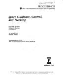 Cover of: Space guidance, control, and tracking: 12-14 April 1993, Orlando, Florida