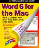Cover of: Word 6 for the Mac: the visual learning guide