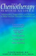 The chemotherapy survival guide by McKay, Judith., Judith McKay