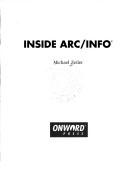 Cover of: Inside ARC/INFO by Michael Zeiler, Michael Zeiler