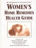 Cover of: Women's home remedies health guide