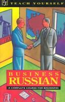 Cover of: Business Russian by Olga Bridges