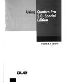 Cover of: Using Quattro Pro 5.0